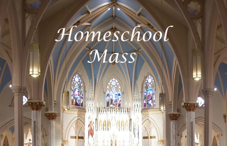Homeschool Mass